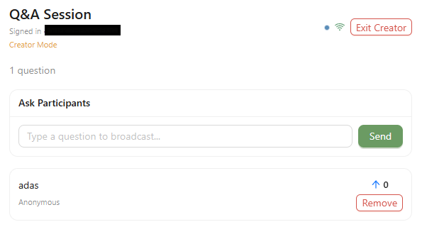 The creator view β moderate and broadcast questions.